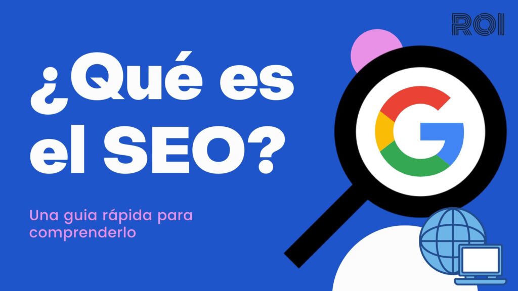 Ilustración con el texto "¿Qué es el SEO? Una guía rápida para comprenderlo".