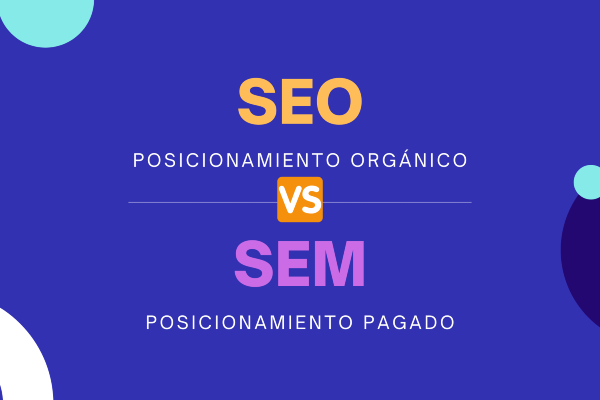 Diferencia entre SEO y SEM.