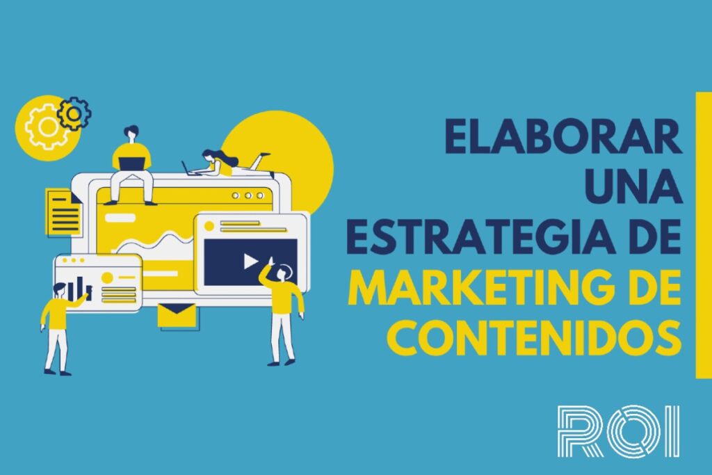 Ilustración con el texto "Elaborar una estrategia de marketing de contenidos".