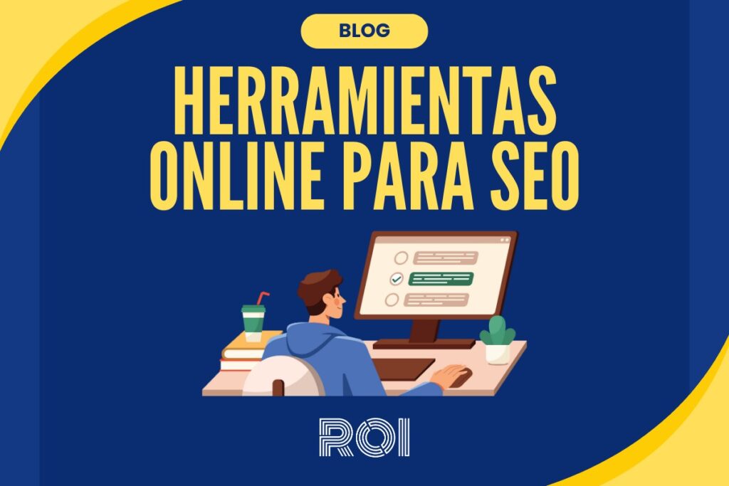 Ilustración con el texto "Herramientas online para SEO"
