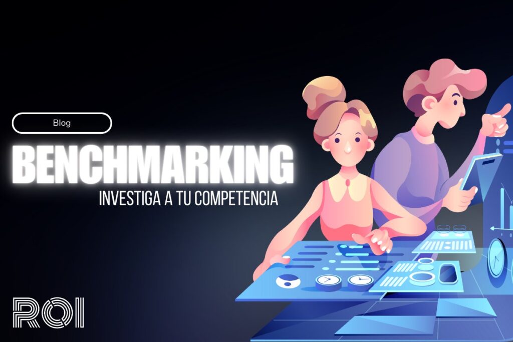 Ilustración con el texto "Benchmarking, investiga a tu competencia".