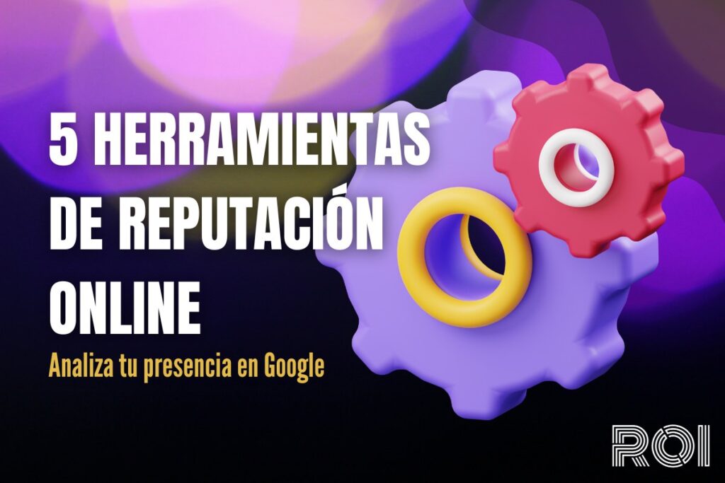 Ilustración con el texto "5 herramientas de reputación online".