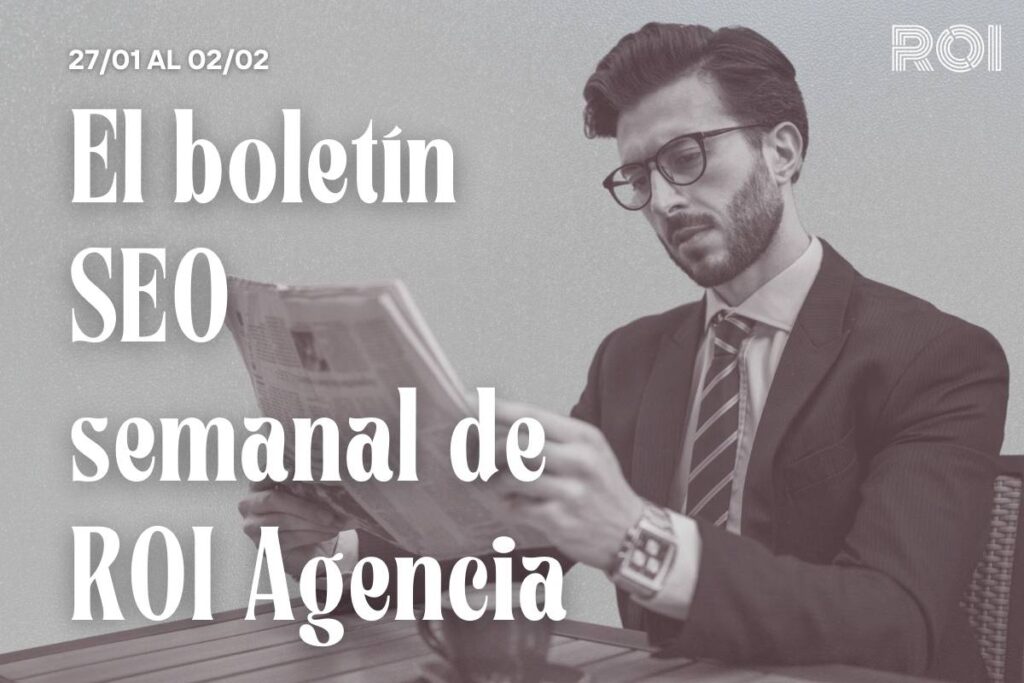 noticias seo febrero 2025