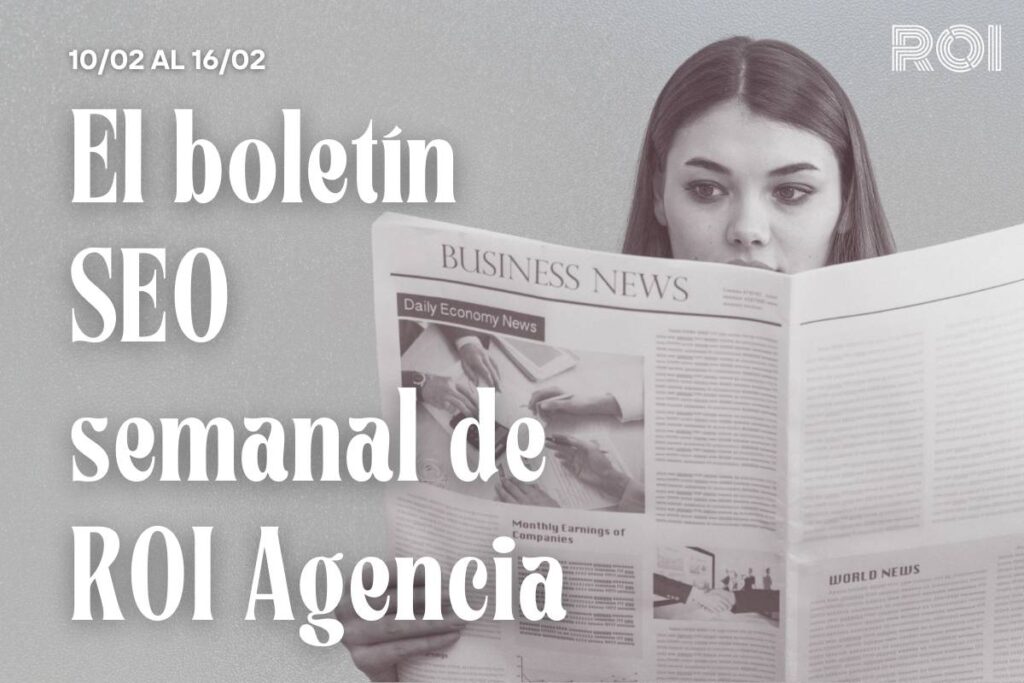 noticias seo febrero semana 10