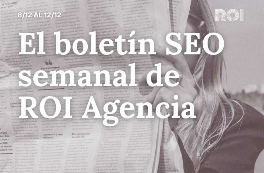 Boletín de noticias SEO – Semana del 08 al 12 de diciembre de 2025
